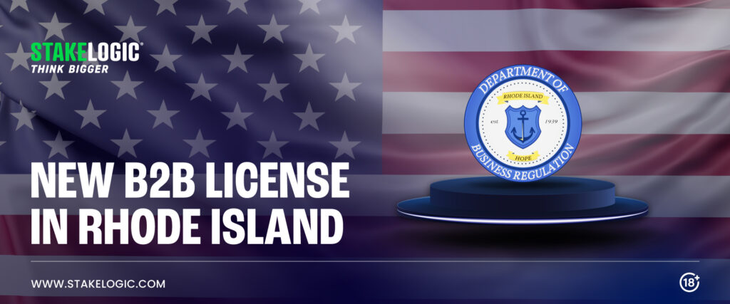 Stakelogic Secures 3rd US license in Rhode Island