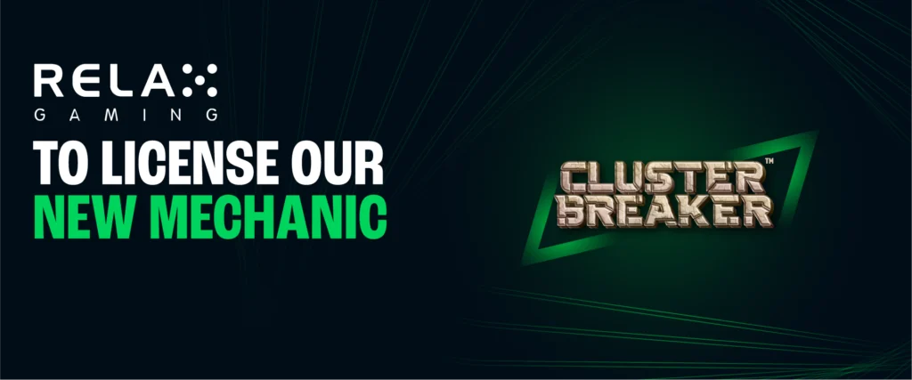 Relax Gaming license ClusterBreaker mechanic